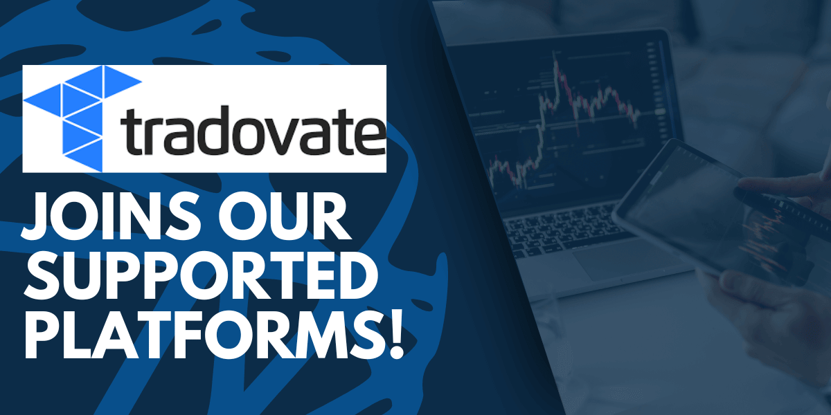 Tradovate Joins Our Trade Copier Supported Platforms